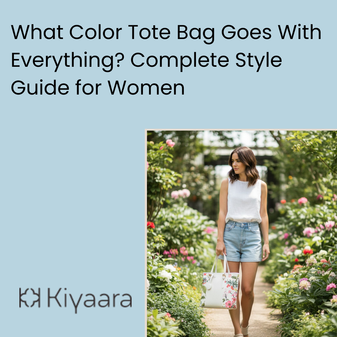 What Color Tote Bag Goes With Everything? Complete Style Guide for Women